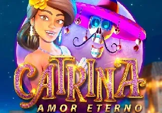 Catrina, Amor Eterno
